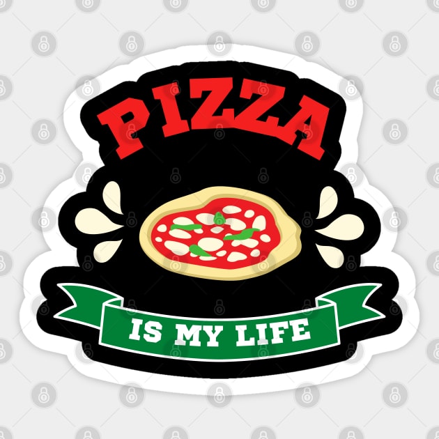 Pizza is my life - Italian Pizza Sticker by High Altitude